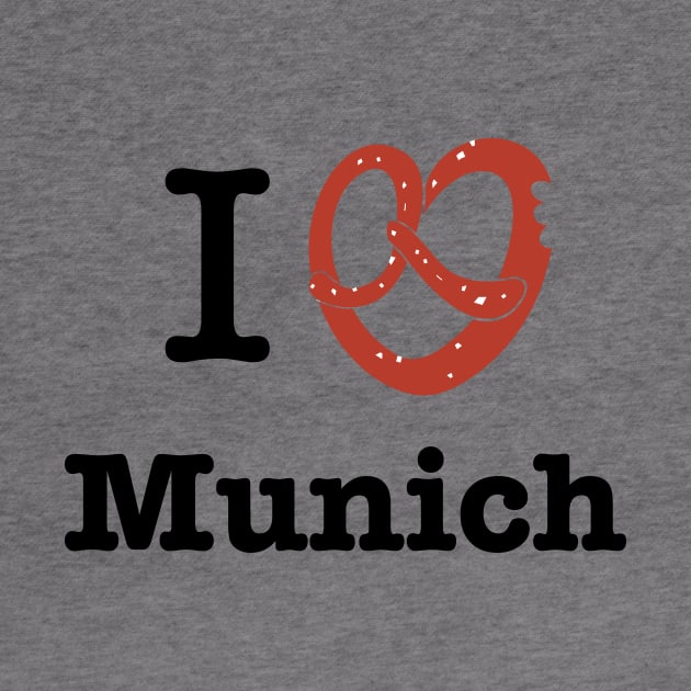 I Love Munich by I love Munich - I liab Minga